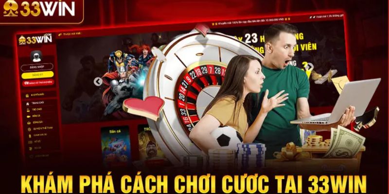 Bật mí cách kiếm tiền từ 33win từ cá cược