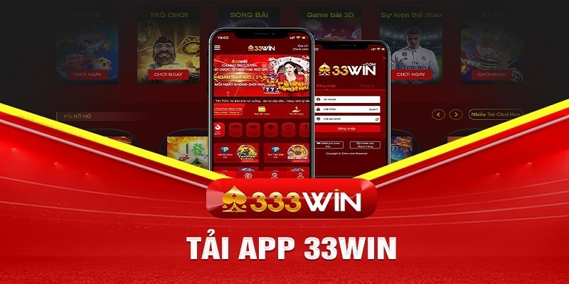 Tải app vào nhà cái 33Win không sợ bị chặn link