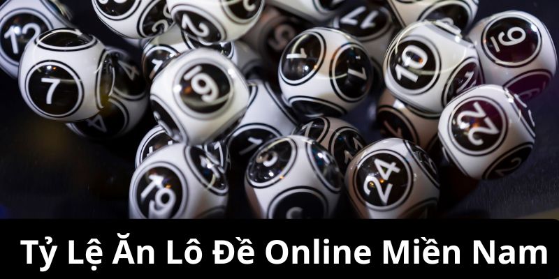 Tỷ lệ ăn thưởng lô đề online miền Bắc chuẩn xác